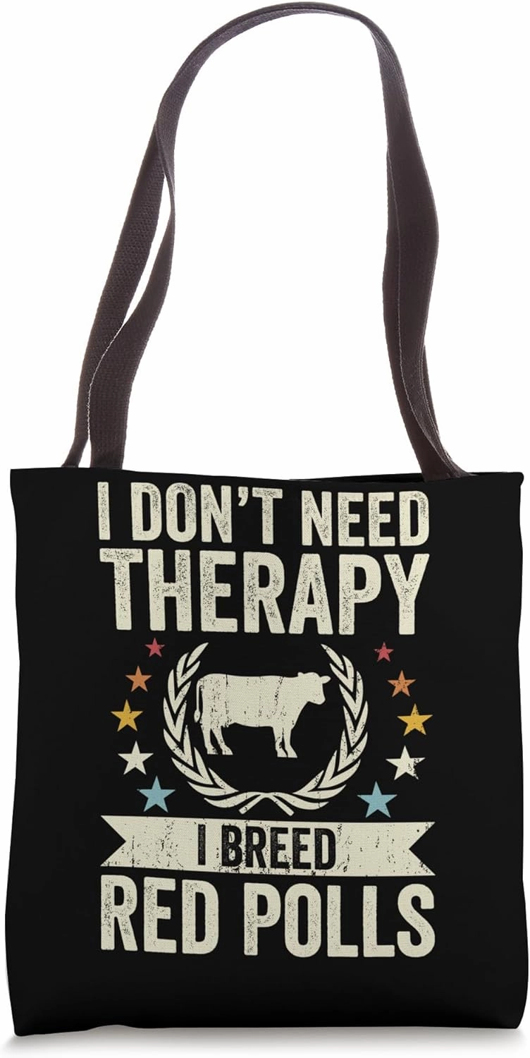 Don't Need Therapy - Cow Breeder Red Poll Cattle Farmer Tote Bag