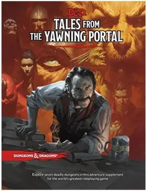 Dungeons & Dragons Tales from The Yawning Portal
