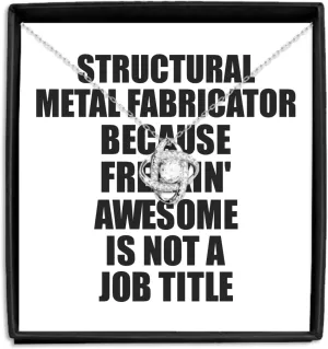 EzGift Funny Structural Metal Fabricator Necklace Pendant Freaking Awesome Gift Idea For Coworker Employee Office Gag Job Title Joke Jewelry With Chain And Message Card Box