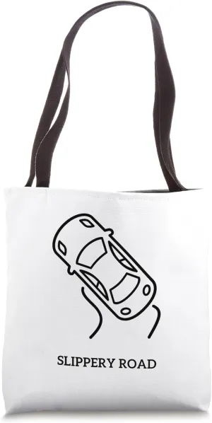 "Slippery Road" serves as a poignant reminder Tote Bag